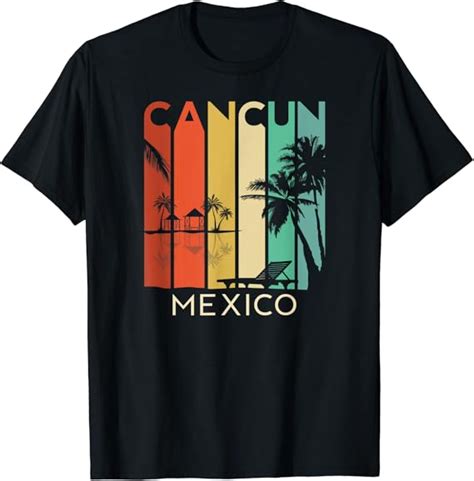 Types of Cancun Mexico T Shirts