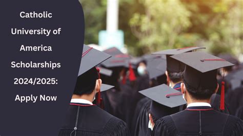 Types of Catholic University of America Scholarships
