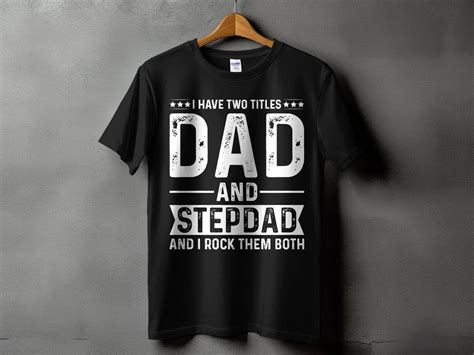 Types of Dad and Stepdad Shirts