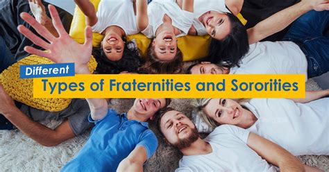 Types of Fraternities and Sororities