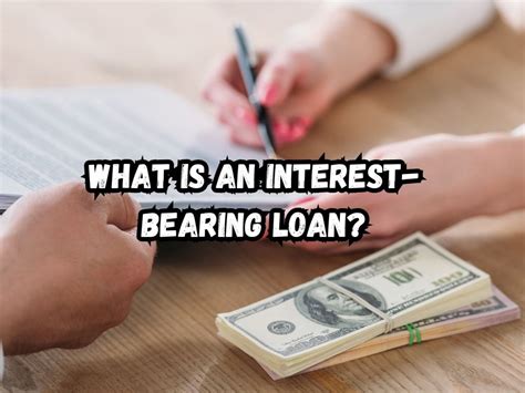 Types of Interest Bearing Loans