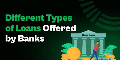 Types of Loans Offered: