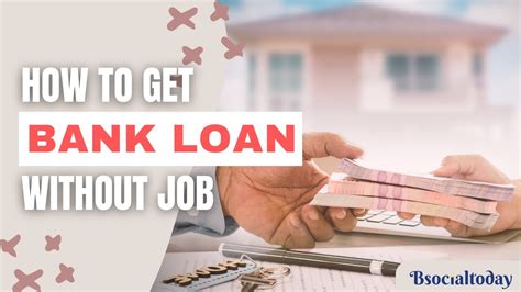 Types of Loans Without a Job