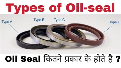 Types of Oil Seal Oil