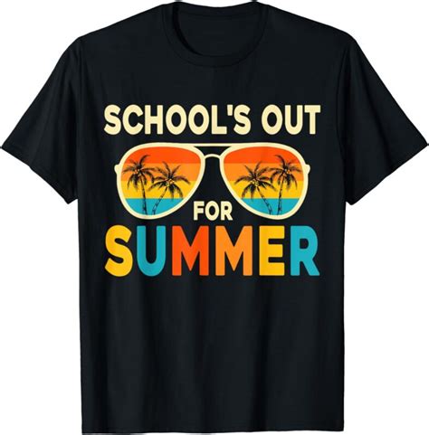 Types of Schools Out for Summer T Shirts