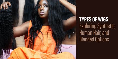 Types of Synthetic Lace Wigs: Unraveling the Options