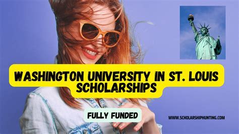 Types of Washington University in St. Louis Scholarships