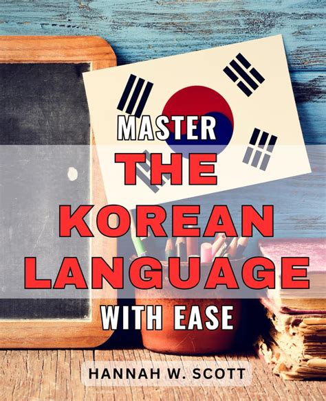 Typing in Korean: Unlock Effortless Communication with Our Foolproof Guide