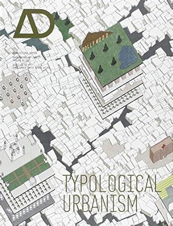 Typological Urbanism Projective Cities : Architectural Design Epub