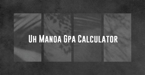 UH Manoa GPA: The Ultimate Guide to Understanding Your GPA