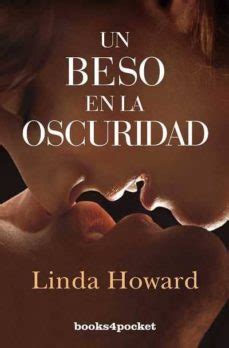 UN BESO EN LA OSCURIDAD Books4pocket Romantica Spanish Edition Reader