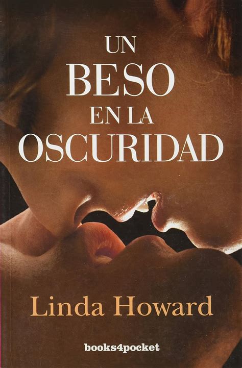 UN BESO EN LA OSCURIDAD Books4pocket Romantica Spanish Edition Kindle Editon