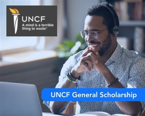 UNCF General Scholarship: The Key to Unlocking Your Educational Dreams