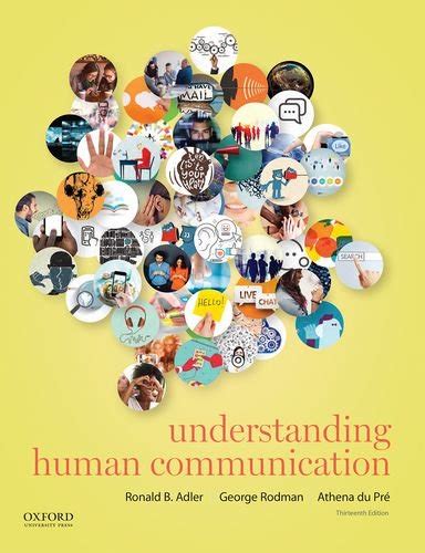 UNDERSTANDING HUMAN COMMUNICATION 2ND EDITION BY ADLER Ebook PDF