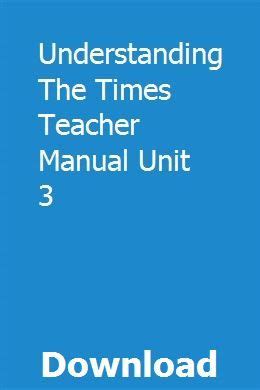 UNDERSTANDING THE TIMES TEACHER MANUAL UNIT 3 Ebook Epub