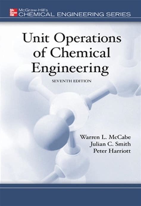 UNIT OPERATIONS OF CHEMICAL ENGINEERING 7TH EDITION FREE DOWNLOAD Ebook Kindle Editon