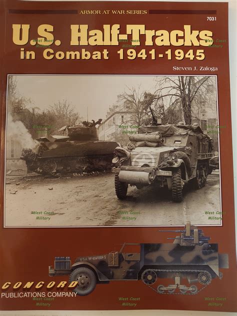 US Half-Tracks in Combat 1941-1945 Reader