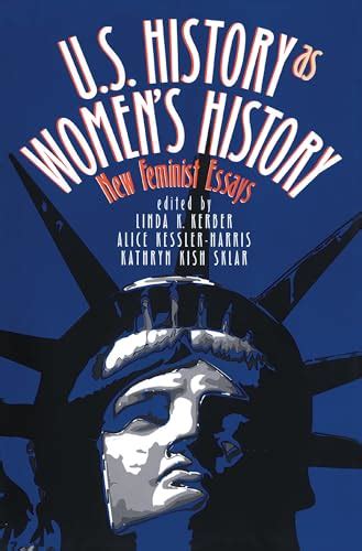 US History As Women s History New Feminist Essays Gender and American Culture Kindle Editon