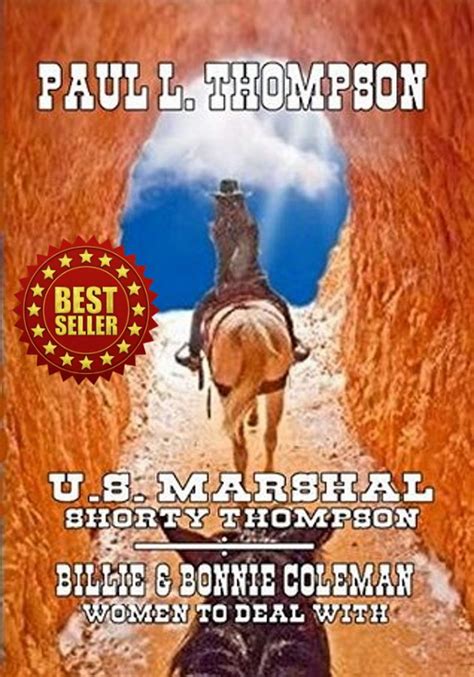 US Marshal Shorty Thompson Billie and Bonnie Coleman Women To Deal With Tales Of The Old West Book 55 Kindle Editon
