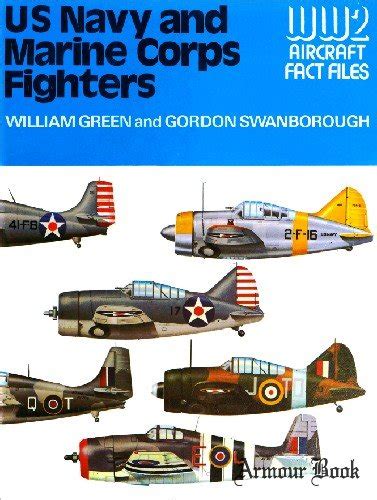 US Navy and Marine Corps Fighters WWII Aircraft Fact Files Doc