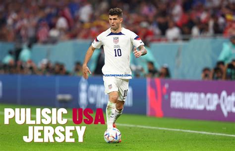 USA Pulisic Jersey: The Ultimate Guide to the Iconic Kit