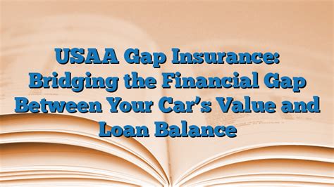 USAA Gap Insurance: 7 Essential Things You Need to Know