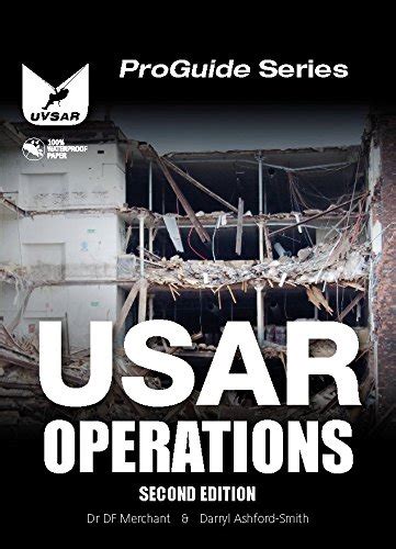 USAR Operations: Urban Search and Rescue Operations (ProGuide) Ebook Kindle Editon