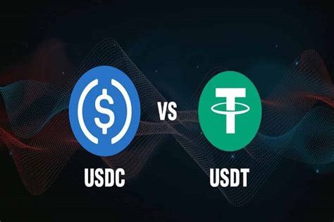 USDC vs USDT: A 10,000-Word Analysis of the Two Stablecoins