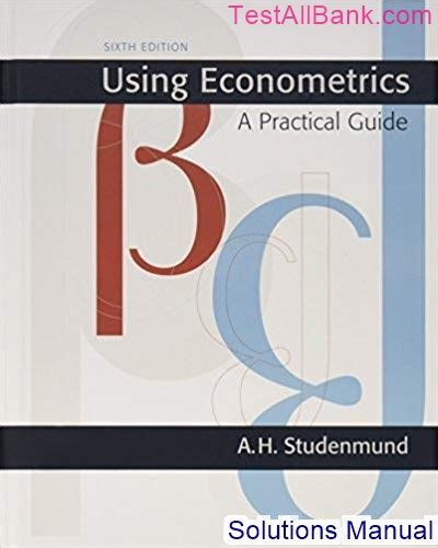 USING ECONOMETRICS PRACTICAL GUIDE 6TH EDITION SOLUTIONS Ebook PDF