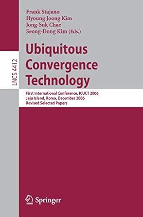 Ubiquitous Convergence Technology First International Conference Epub