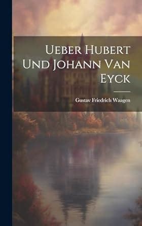 Ueber Hubert und Johann Van Eyck Reader