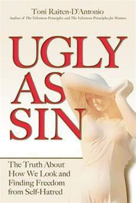 Ugly as Sin The Truth About How We Look and Finding Freedom From Self-Hatred Doc