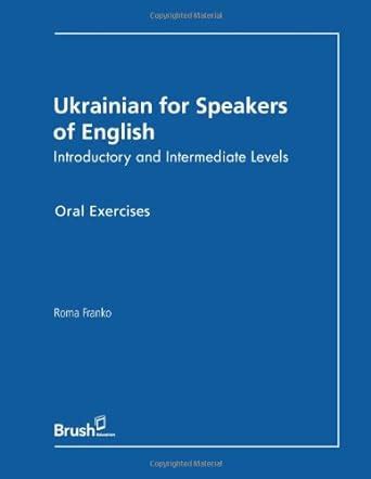 Ukrainian for Speakers of English Oral Exercises Introductory and Intermediate Levels Kindle Editon