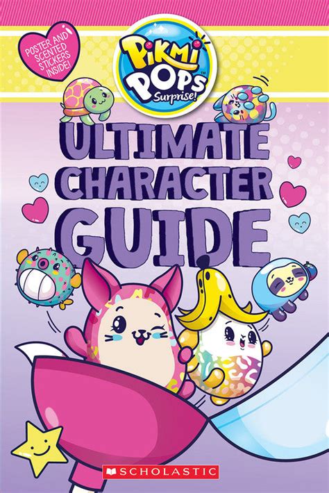 Ultimate Character Guide Pikmi Pops