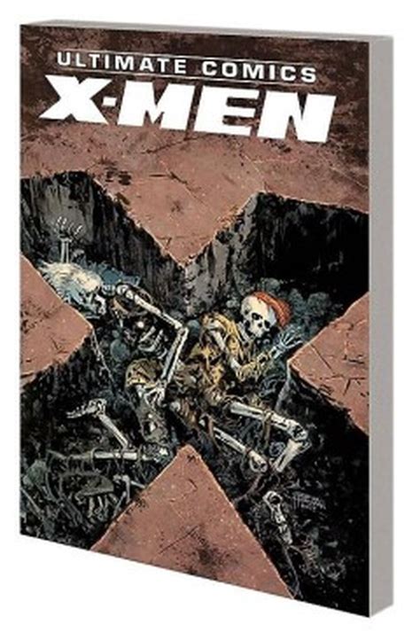 Ultimate Comics X-Men by Brian Wood Volume 3 Epub