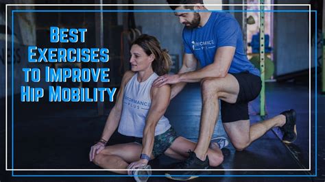 Ultimate Guide to Hip Mobility Exercises: Unlock Optimal Movement and Pain-Free Living