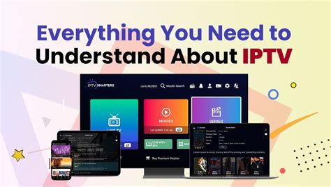 Ultimate Guide to IPTV: Everything You Need to Know