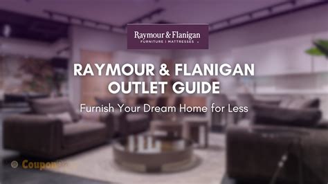 Ultimate Guide to Raymour & Flanigan Outlet: Savings, Selection, and More