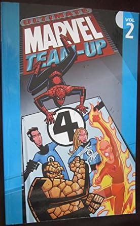 Ultimate Marvel Team-Up Volume 2 TPB PDF