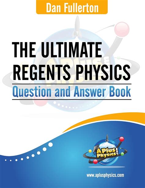 Ultimate Regents Physics Question And Answer Reader