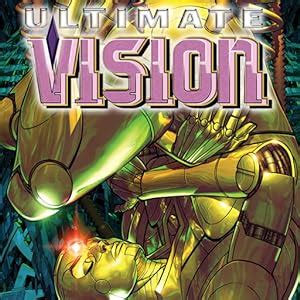 Ultimate Vision Issues 6 Book Series Kindle Editon