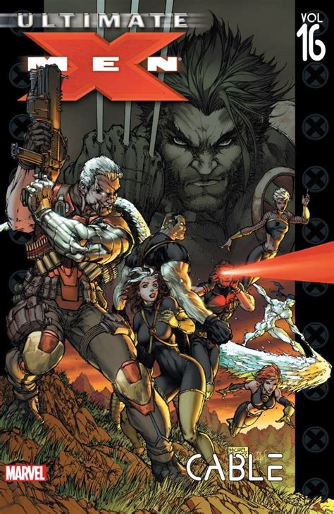 Ultimate X-Men Vol 16 Cable PDF