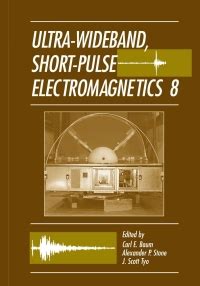 Ultra-Wideband Short-Pulse Electromagnetics 8 1st Edition Epub