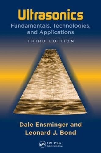 Ultrasonics.Fundamentals.Technologies.and.Applications.Third.Edition Ebook Doc