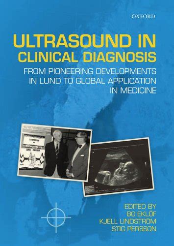 Ultrasound in Clinical Diagnosis From pioneering developments in Lund to global application in medi Kindle Editon