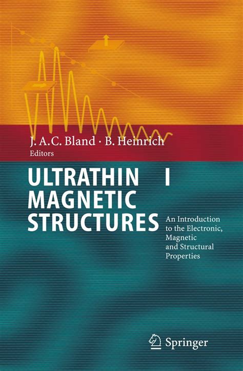 Ultrathin Magnetic Structures I An Introduction to the Electronic Kindle Editon