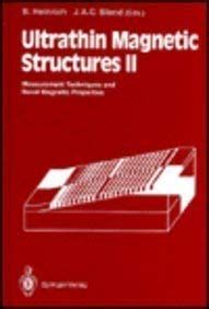 Ultrathin Magnetic Structures II Measurement Techniques and Novel Magnetic Properties 2nd Printing Reader