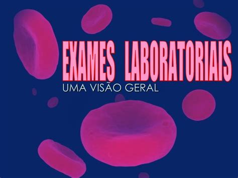 Uma Visão Geral do Exame Labormed