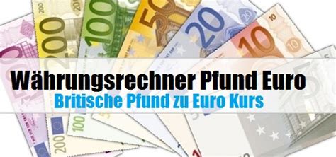 Umrechnung Pfund auf Euro: 10.000+ Detaillierte Informationen