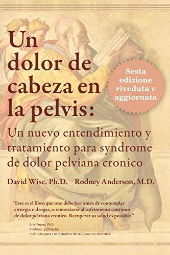 Un Dolor de Cabeza en la Pelvis Spanish Edition Kindle Editon